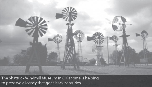 The Shattuck Windmill Museum in Oklahoma is helping to preserve a legacy that goes back centuries.