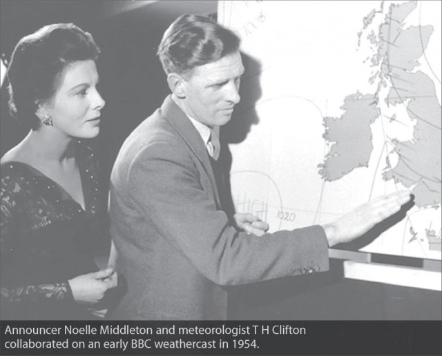 Announcer Noelle Middleton and meteorologistT H Clifton collaborated on an early BBC weathercast in 1954.